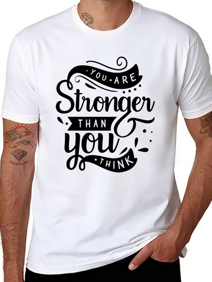 Stronger Than You Think Graphic T-Shirt