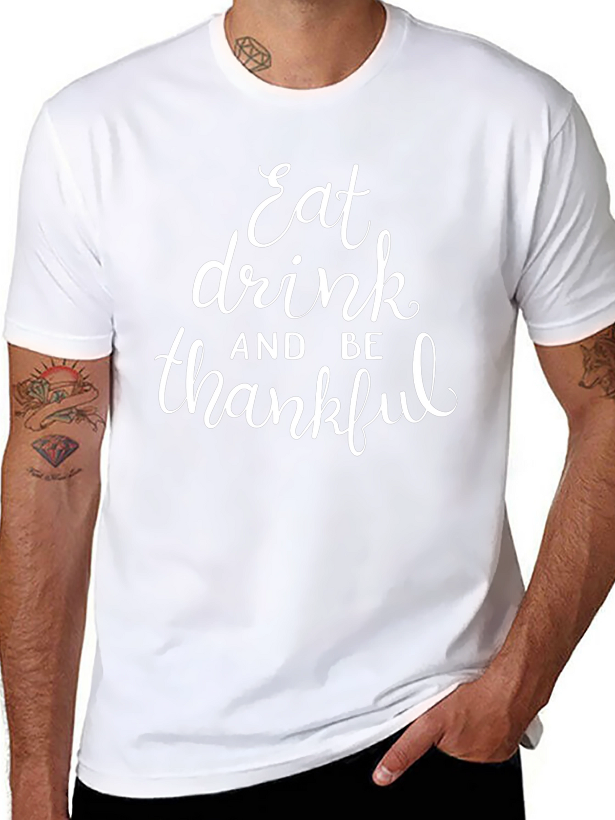 Eat Drink and Be Thankful T-Shirt