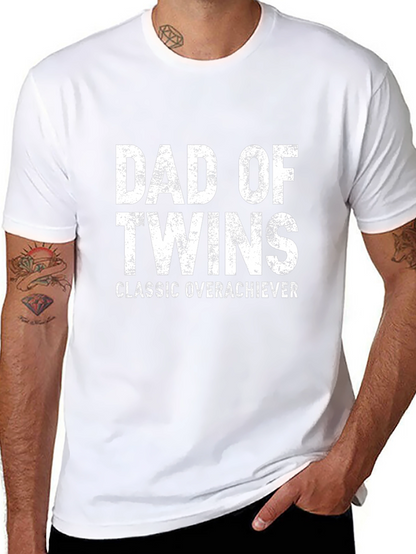 Dad of Twins T-Shirt - Classic Overachiever