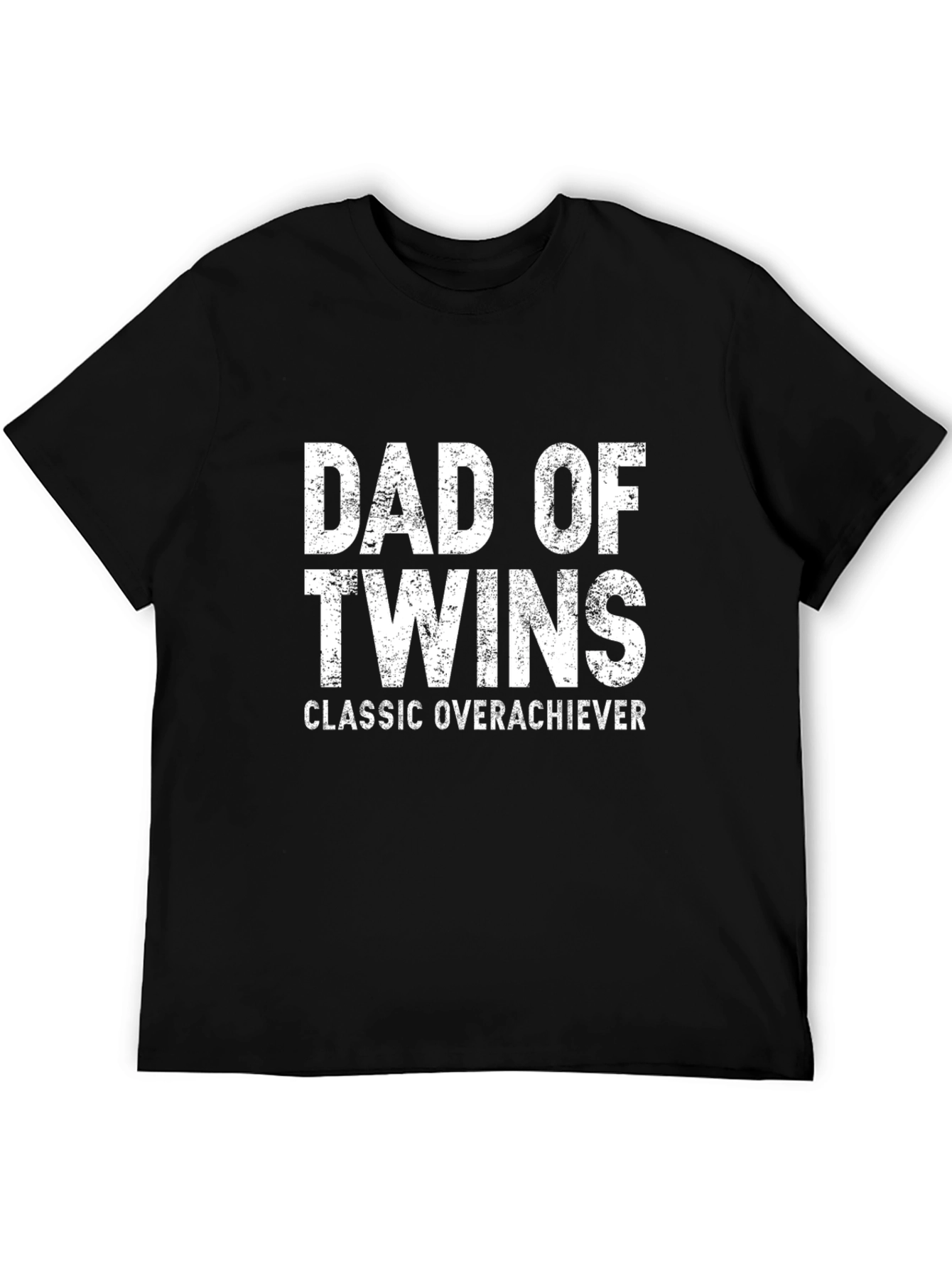 Dad of Twins T-Shirt - Classic Overachiever