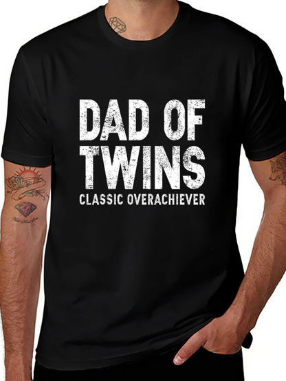 Dad of Twins T-Shirt - Classic Overachiever