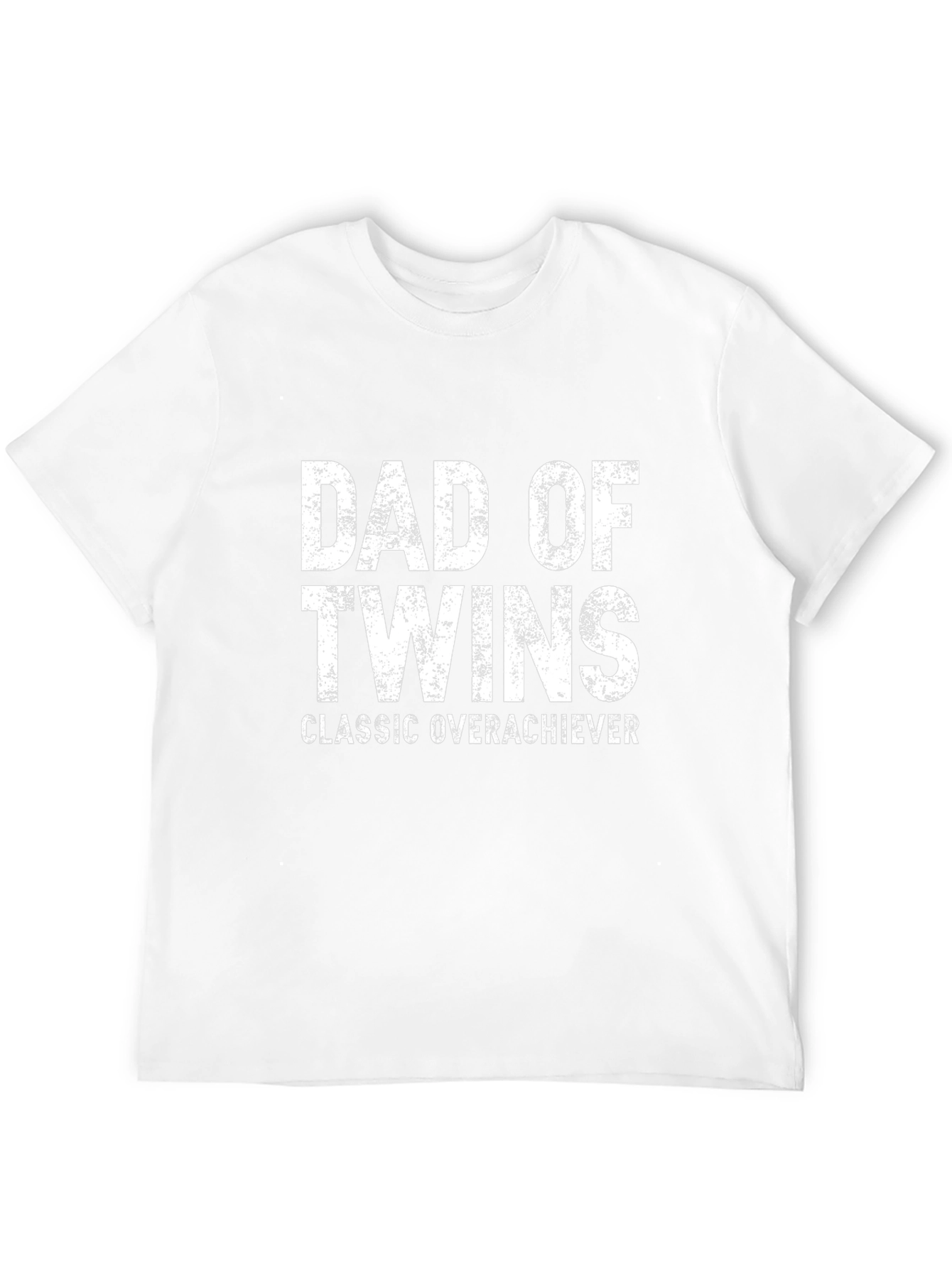 Dad of Twins T-Shirt - Classic Overachiever