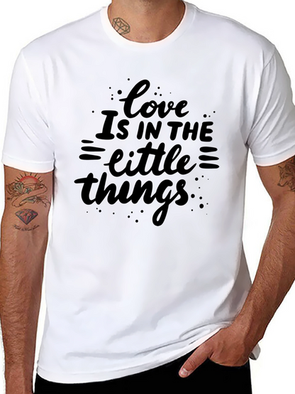 Love Is In The Little Things Graphic Tee
