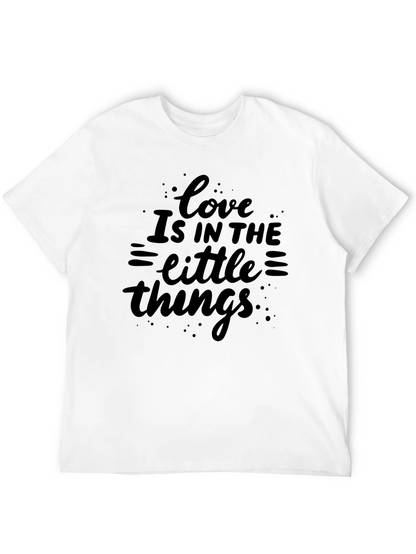 Love Is In The Little Things Graphic Tee