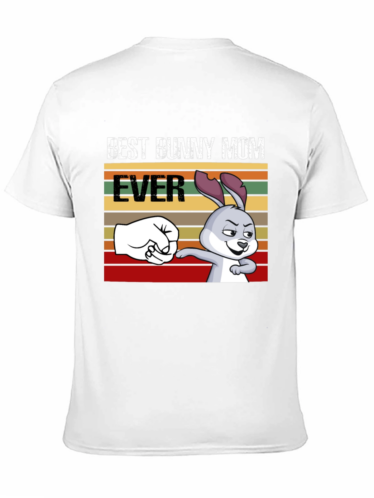 Best Bunny Mom Ever T-Shirt Fun Easter Tee
