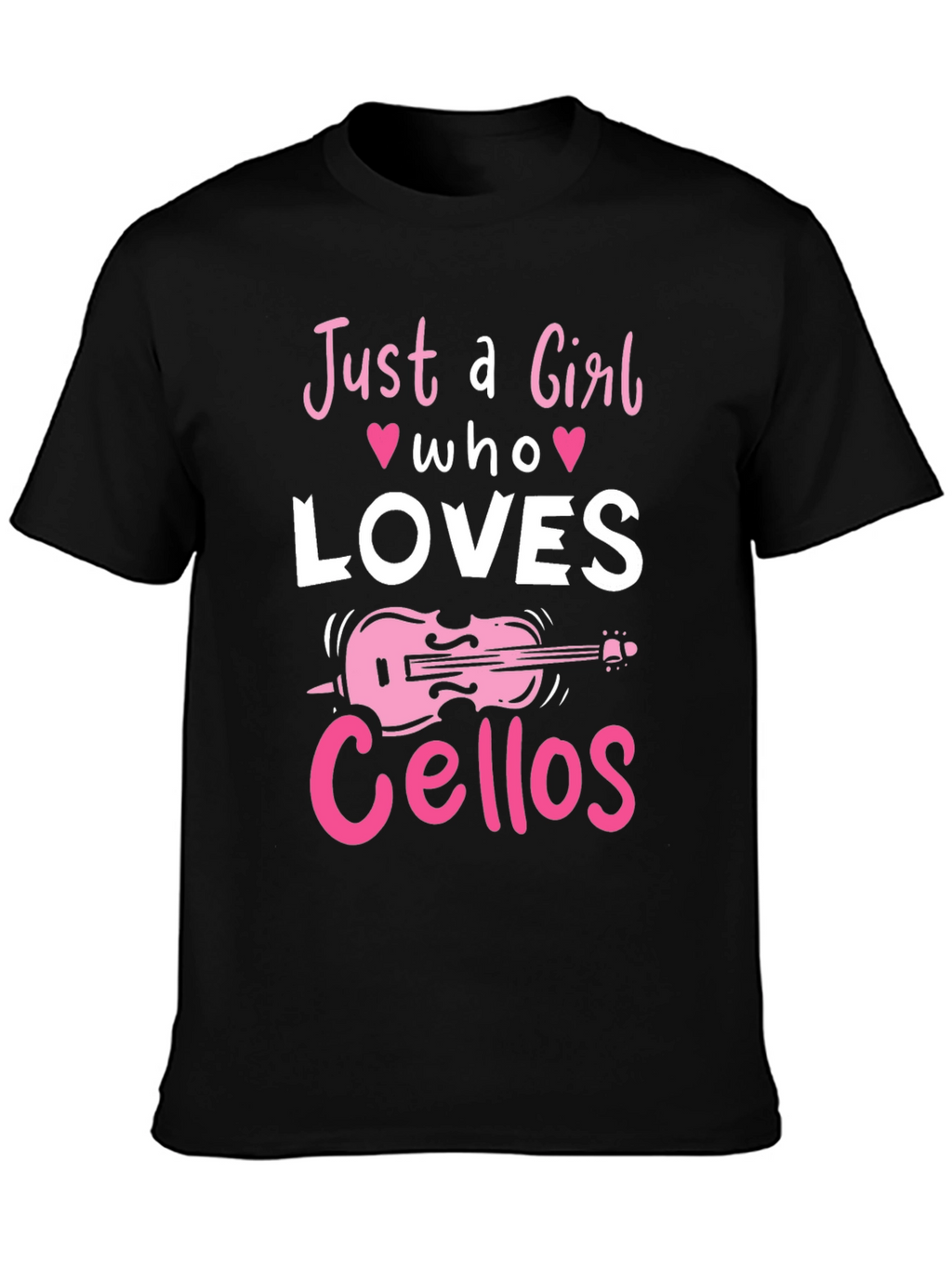 Just a Girl Who Loves Cellos Black T-Shirt