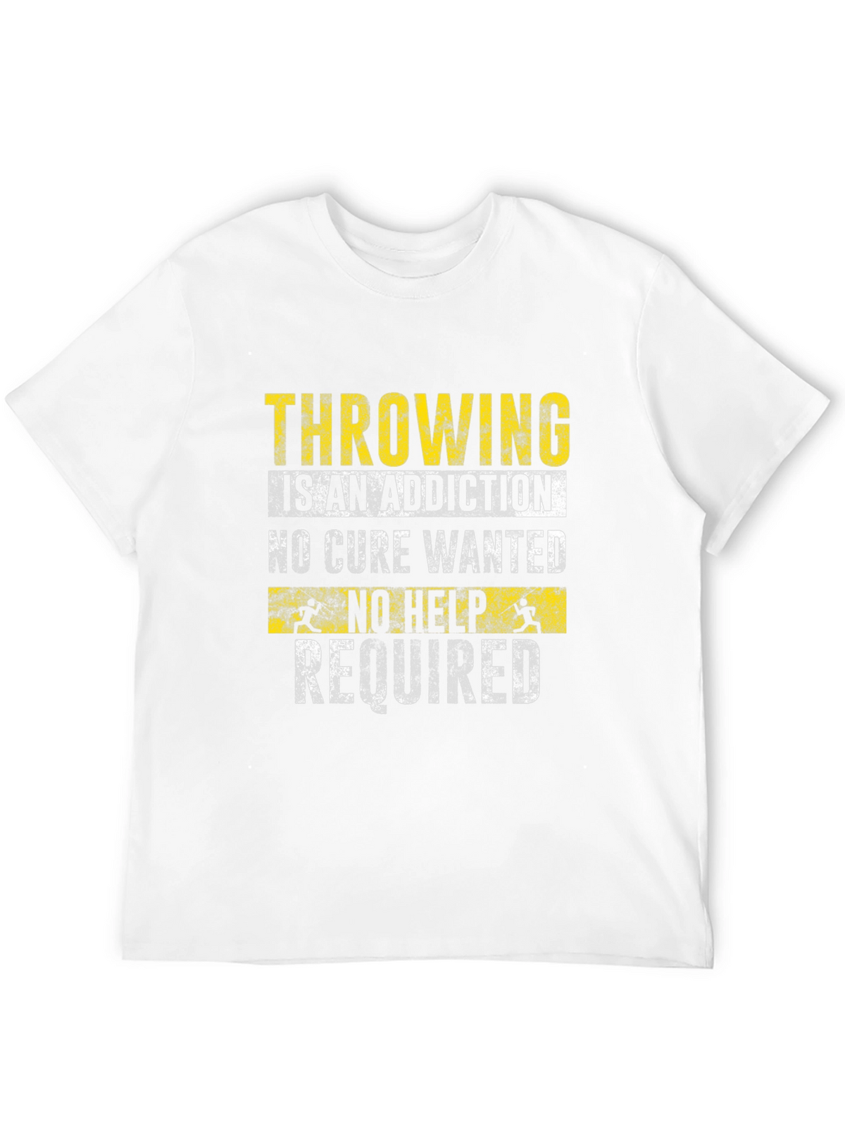 Throwing is an Addiction Graphic Tee