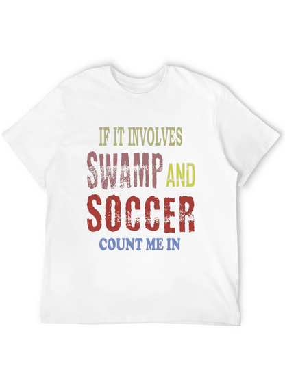 Swamp and Soccer T-Shirt - Count Me In!