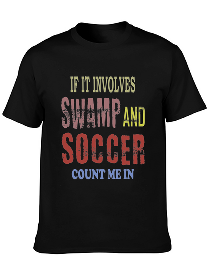 Swamp and Soccer T-Shirt - Count Me In!