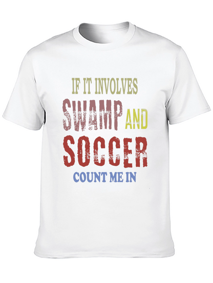 Swamp and Soccer T-Shirt - Count Me In!