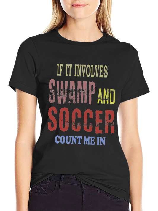 Swamp and Soccer T-Shirt - Count Me In!