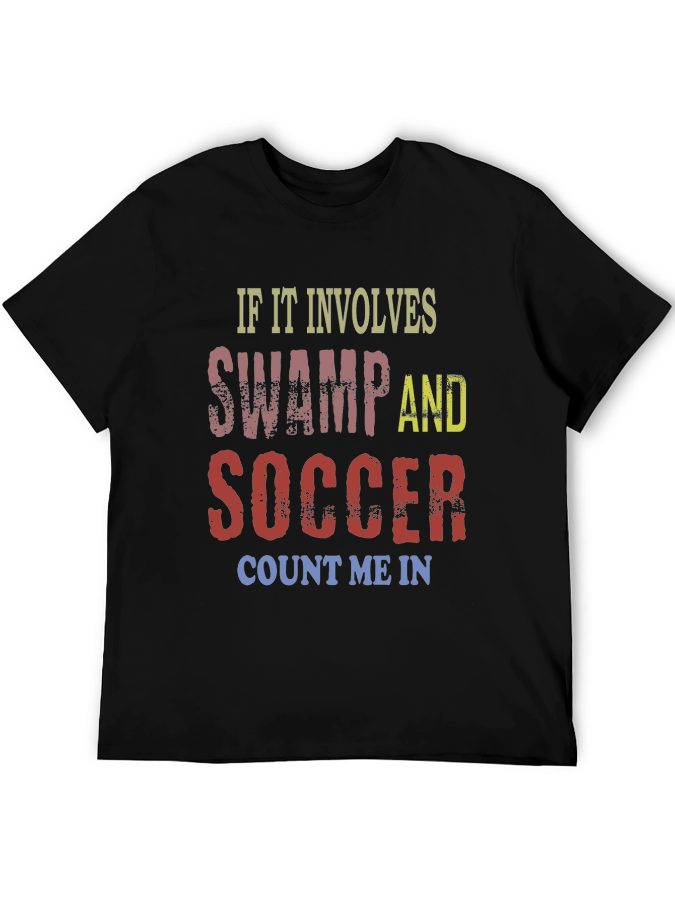 Swamp and Soccer T-Shirt - Count Me In!