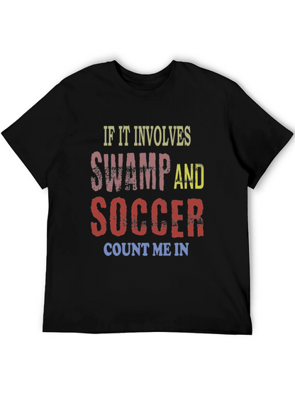 Swamp and Soccer T-Shirt - Count Me In!