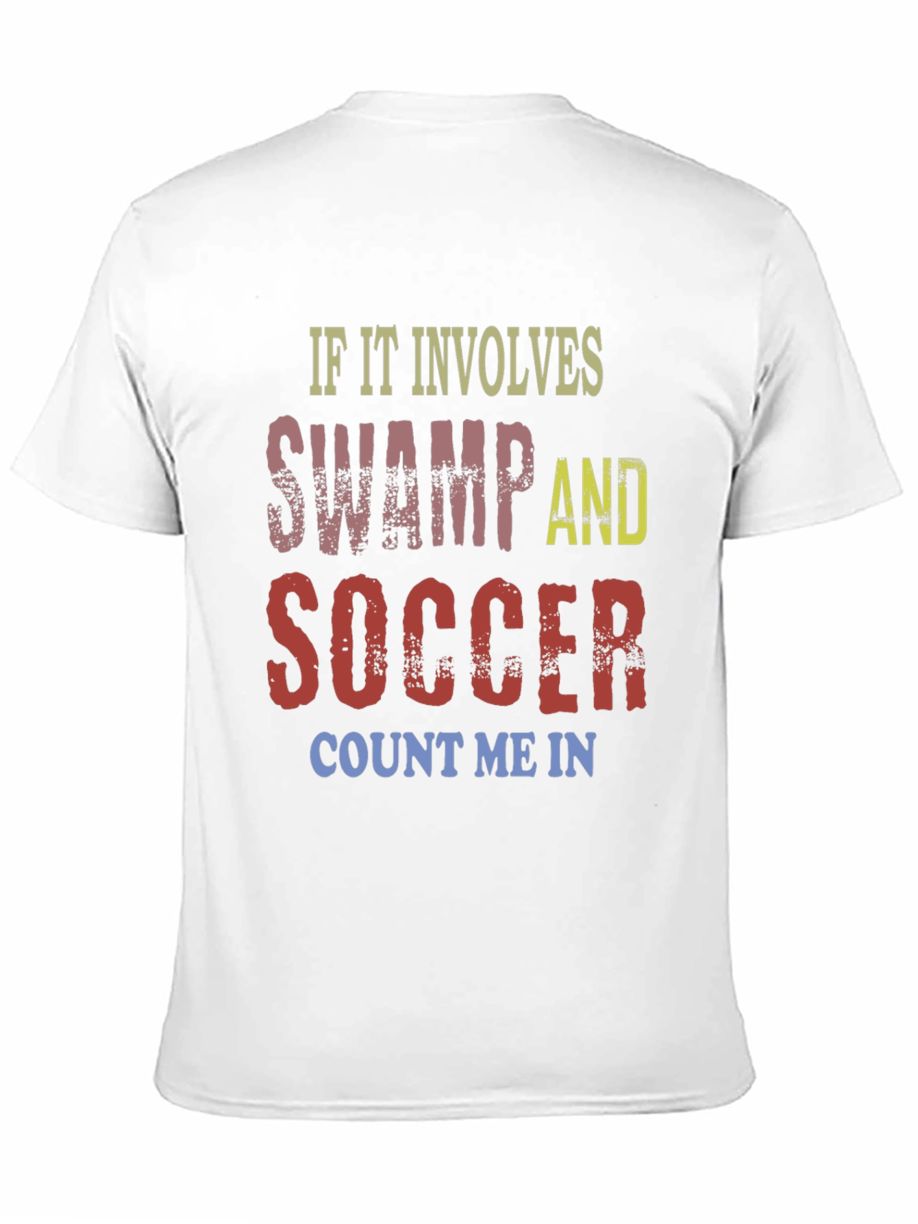 Swamp and Soccer T-Shirt - Count Me In!
