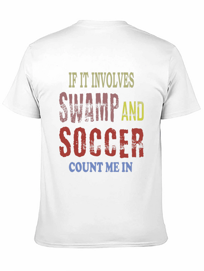 Swamp and Soccer T-Shirt - Count Me In!