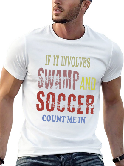 Swamp and Soccer T-Shirt - Count Me In!