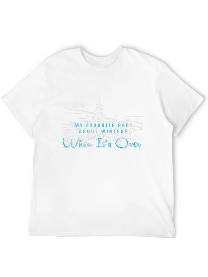 Humorous Winters Over T-Shirt