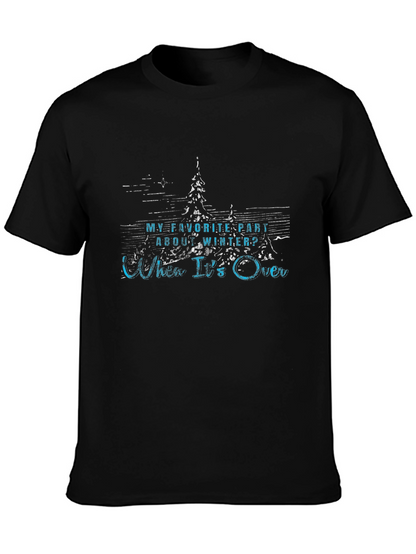 Humorous Winters Over T-Shirt
