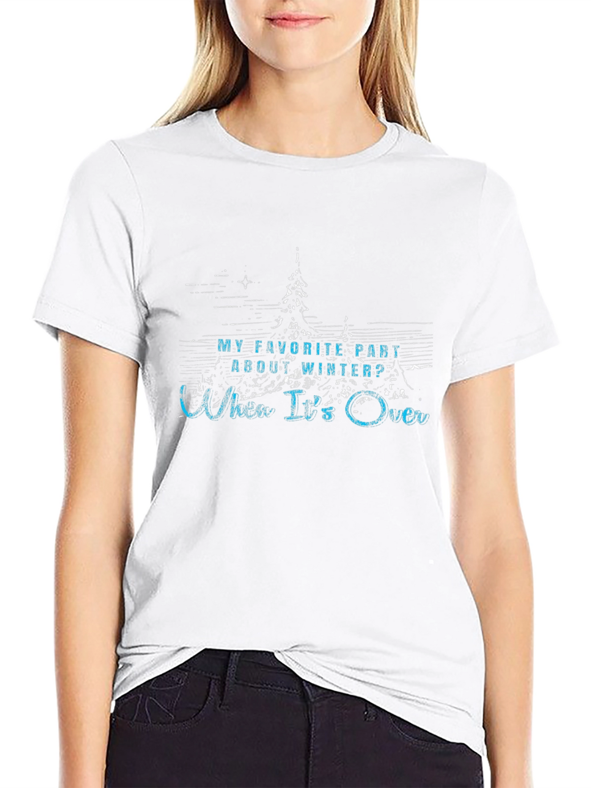 Humorous Winters Over T-Shirt