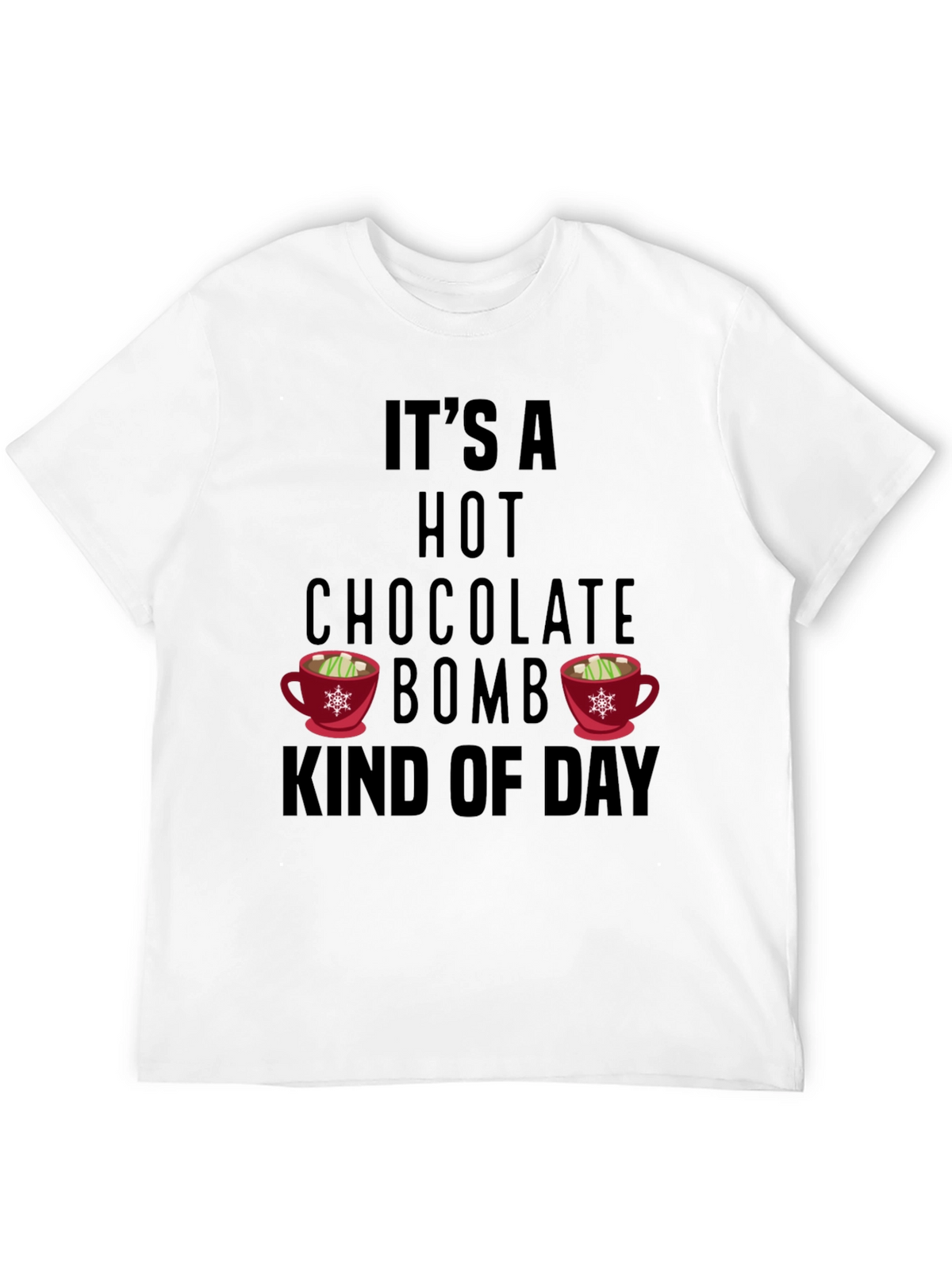 Hot Chocolate Bomb Day T-Shirt