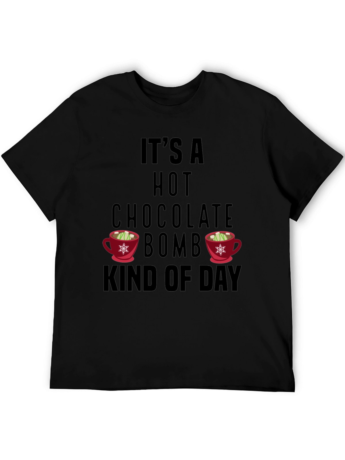 Hot Chocolate Bomb Day T-Shirt