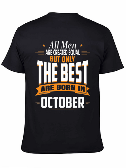 Best Men Are Born in October T-Shirt
