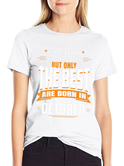 Best Men Are Born in October T-Shirt