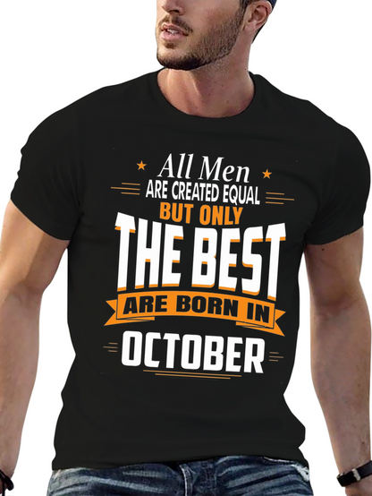 Best Men Are Born in October T-Shirt