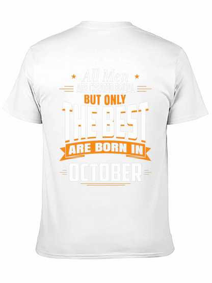 Best Men Are Born in October T-Shirt