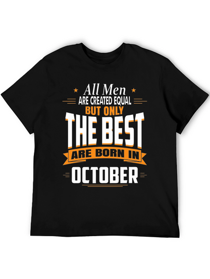 Best Men Are Born in October T-Shirt