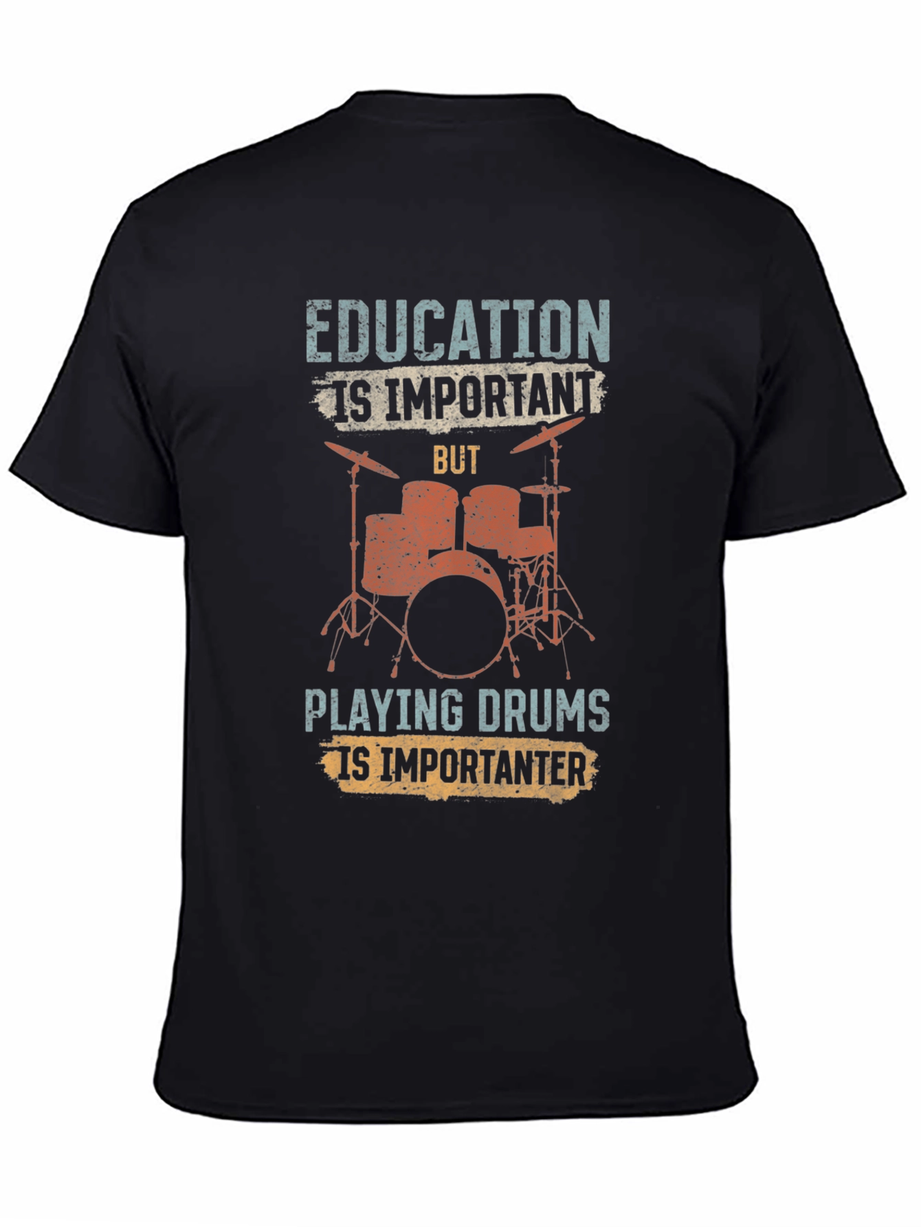 Education is Important Drummer T-Shirt