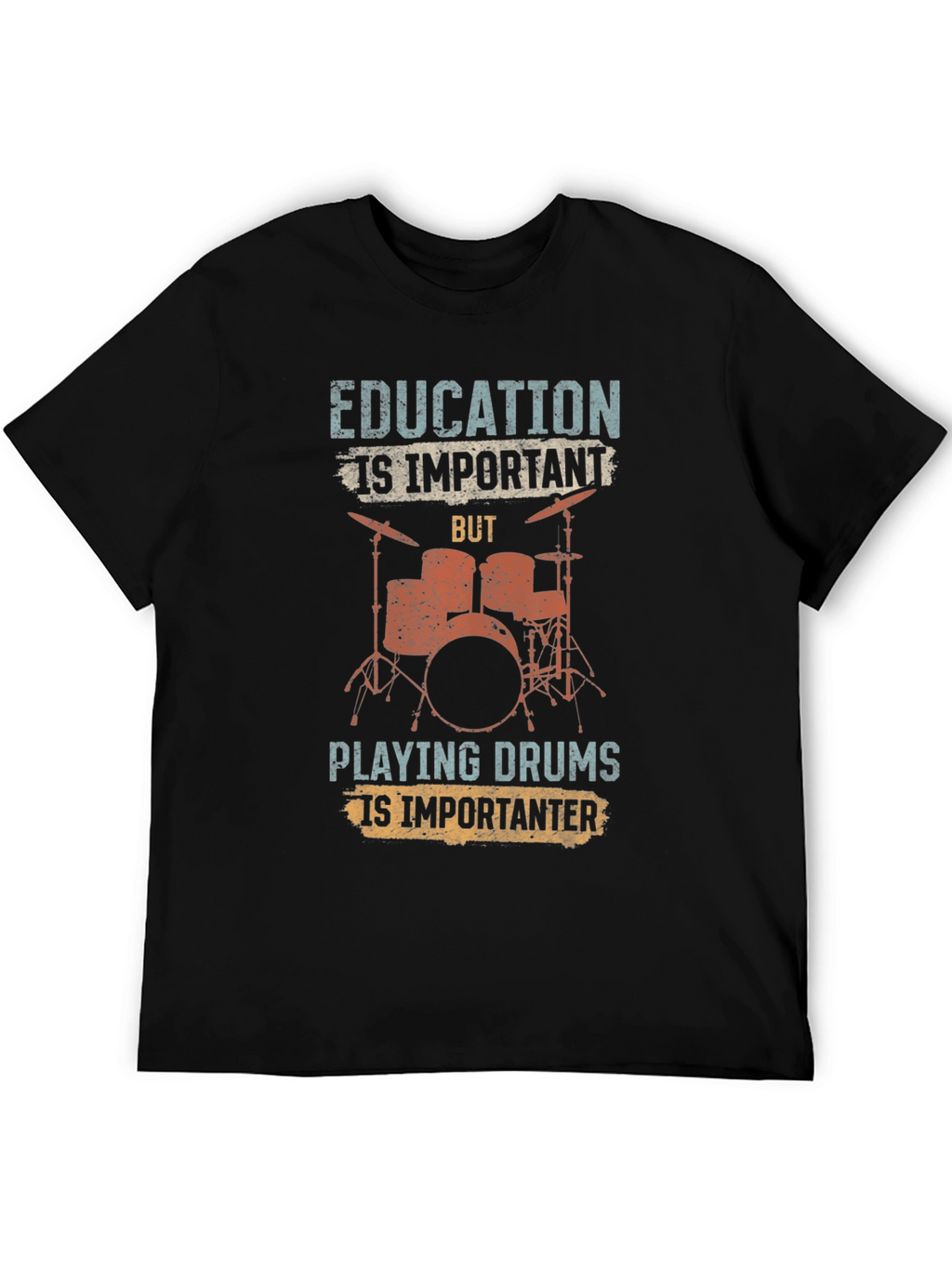 Education is Important Drummer T-Shirt