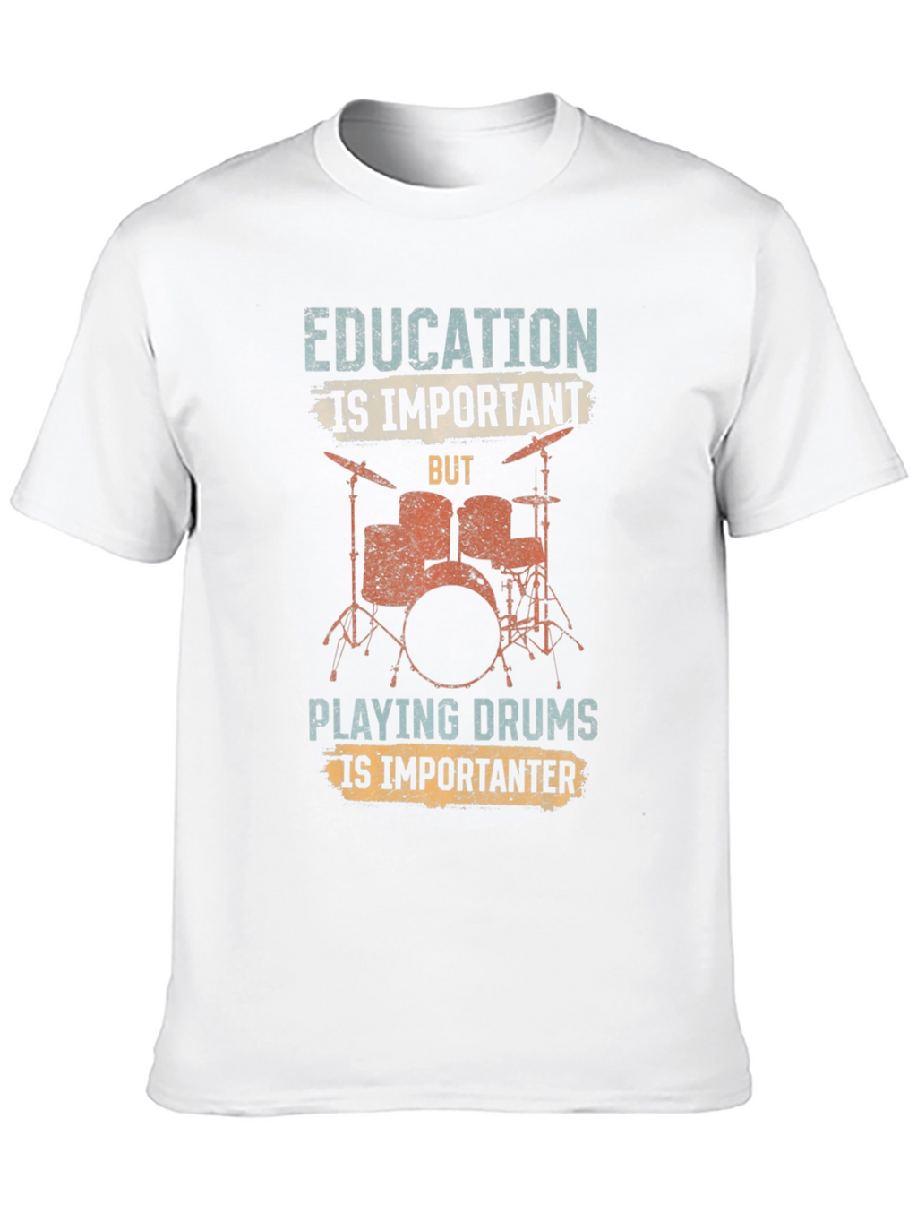 Education is Important Drummer T-Shirt