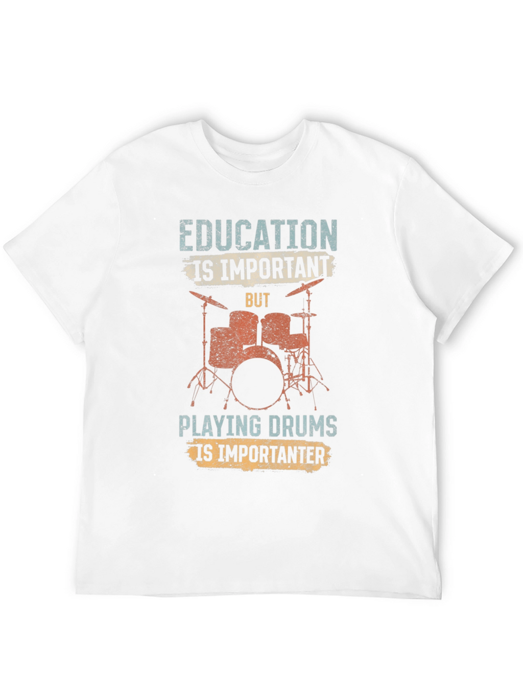 Education is Important Drummer T-Shirt
