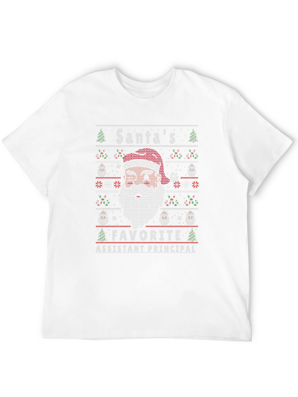 Santas Favorite Assistant Principal Ugly Christmas Sweater T-Shirt