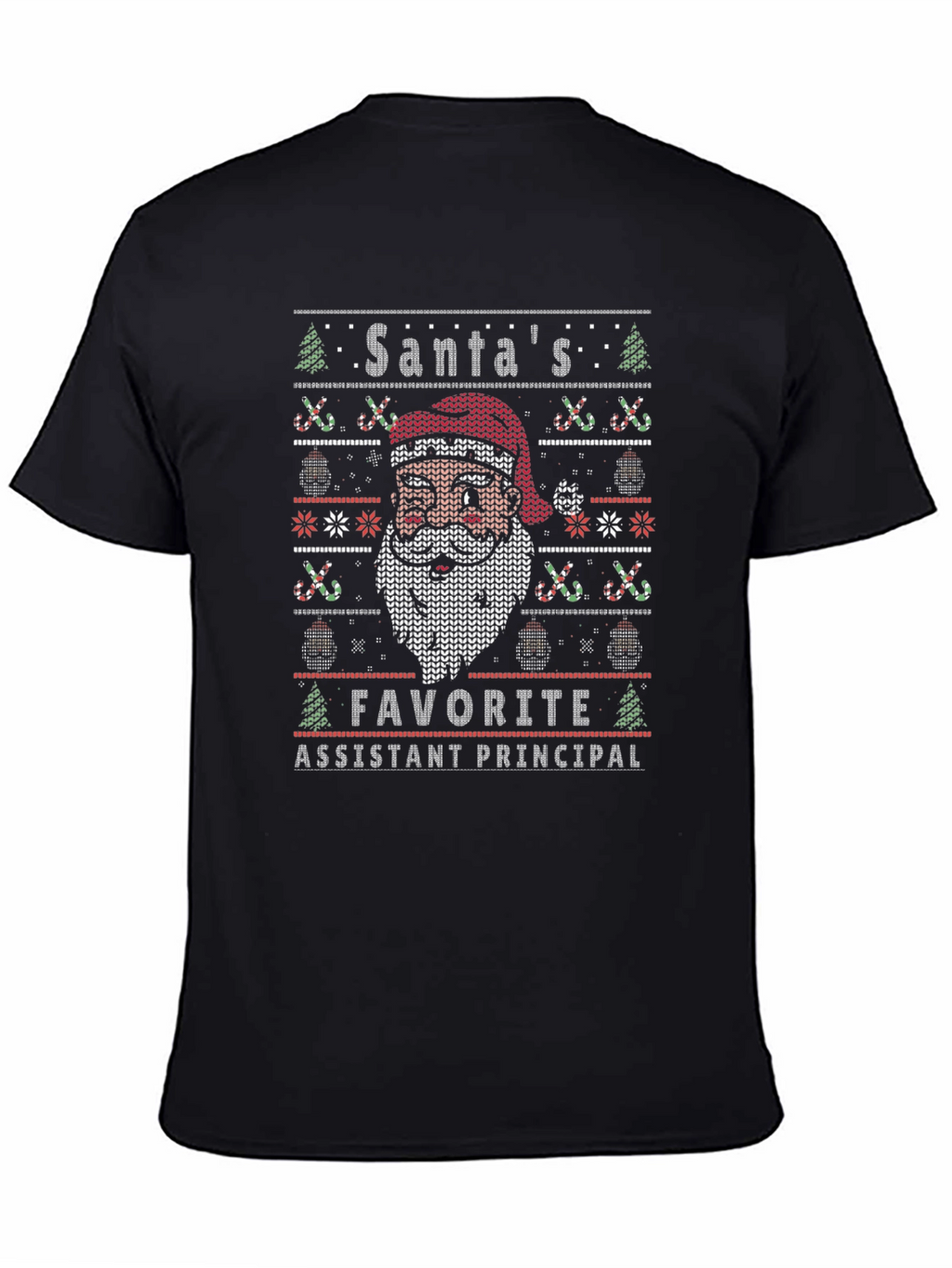Santas Favorite Assistant Principal Ugly Christmas Sweater T-Shirt
