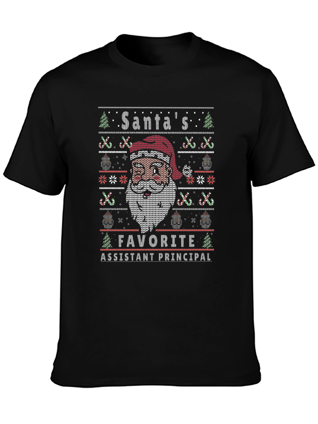 Santas Favorite Assistant Principal Ugly Christmas Sweater T-Shirt