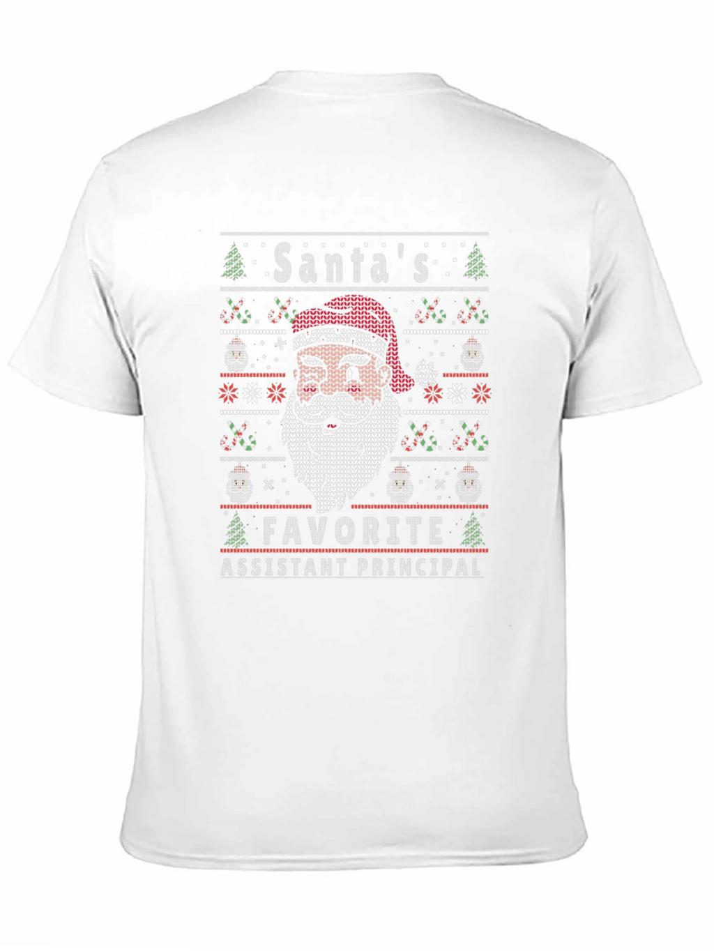 Santas Favorite Assistant Principal Ugly Christmas Sweater T-Shirt
