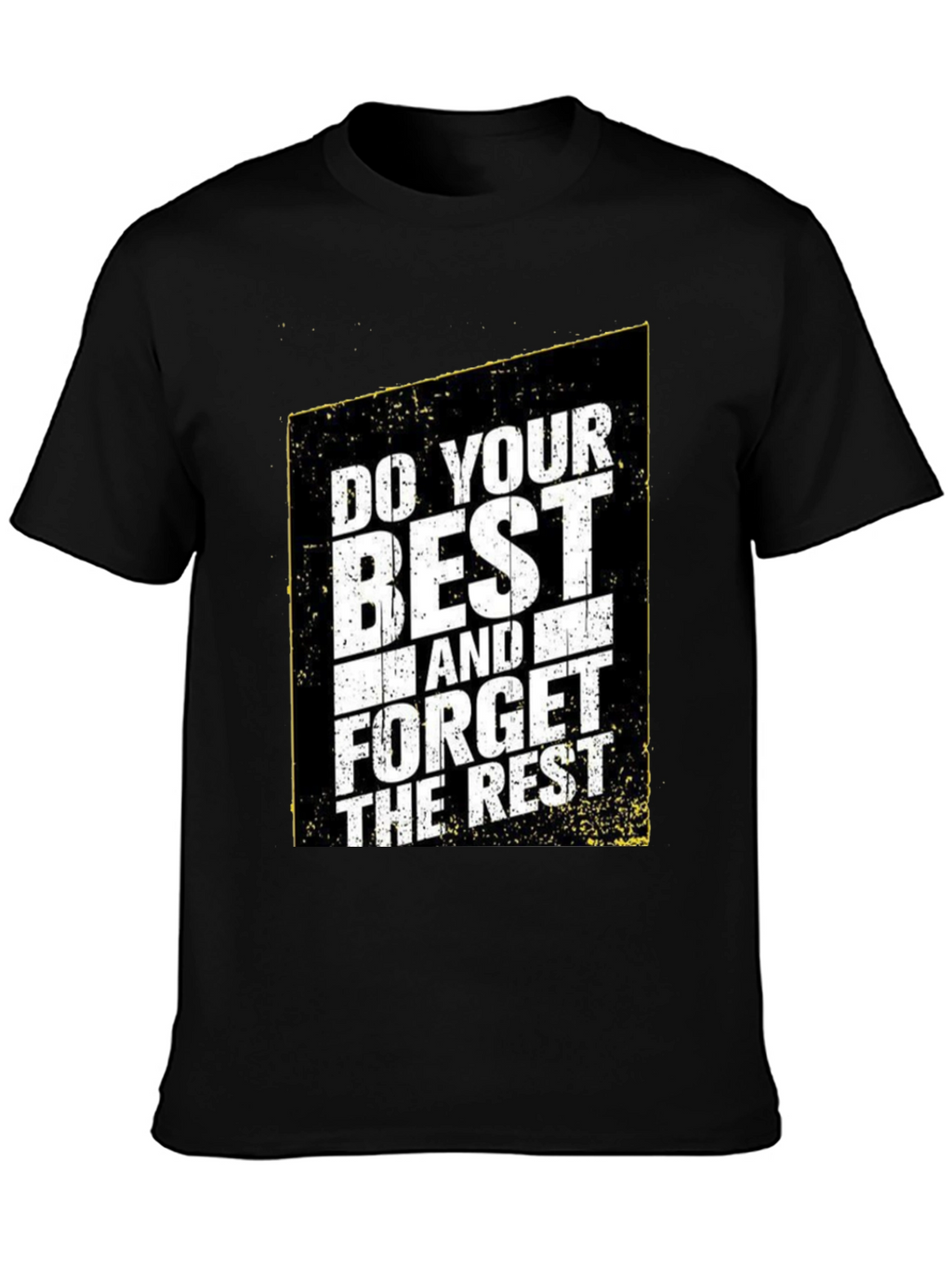 Do Your Best T-Shirt - Motivational Graphic Tee
