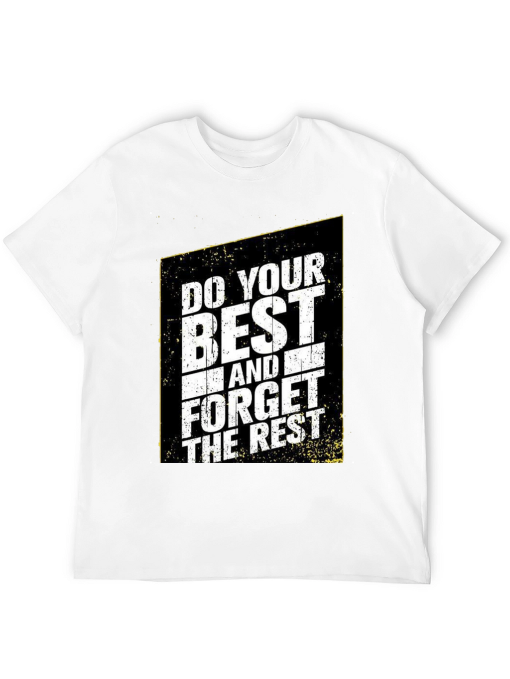 Do Your Best T-Shirt - Motivational Graphic Tee
