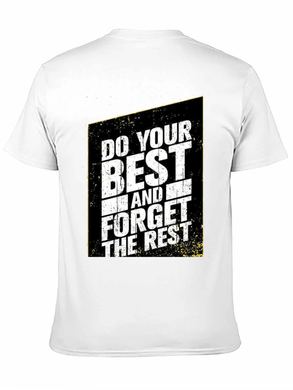 Do Your Best T-Shirt - Motivational Graphic Tee
