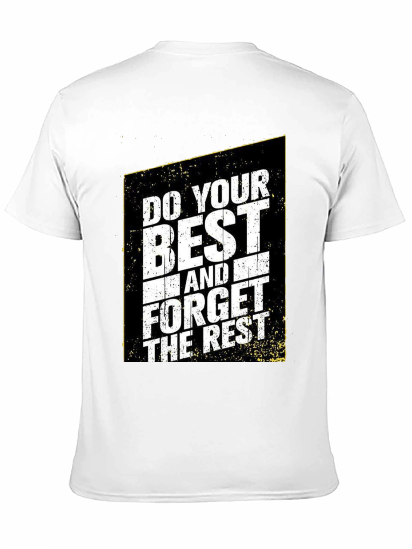 Do Your Best T-Shirt - Motivational Graphic Tee