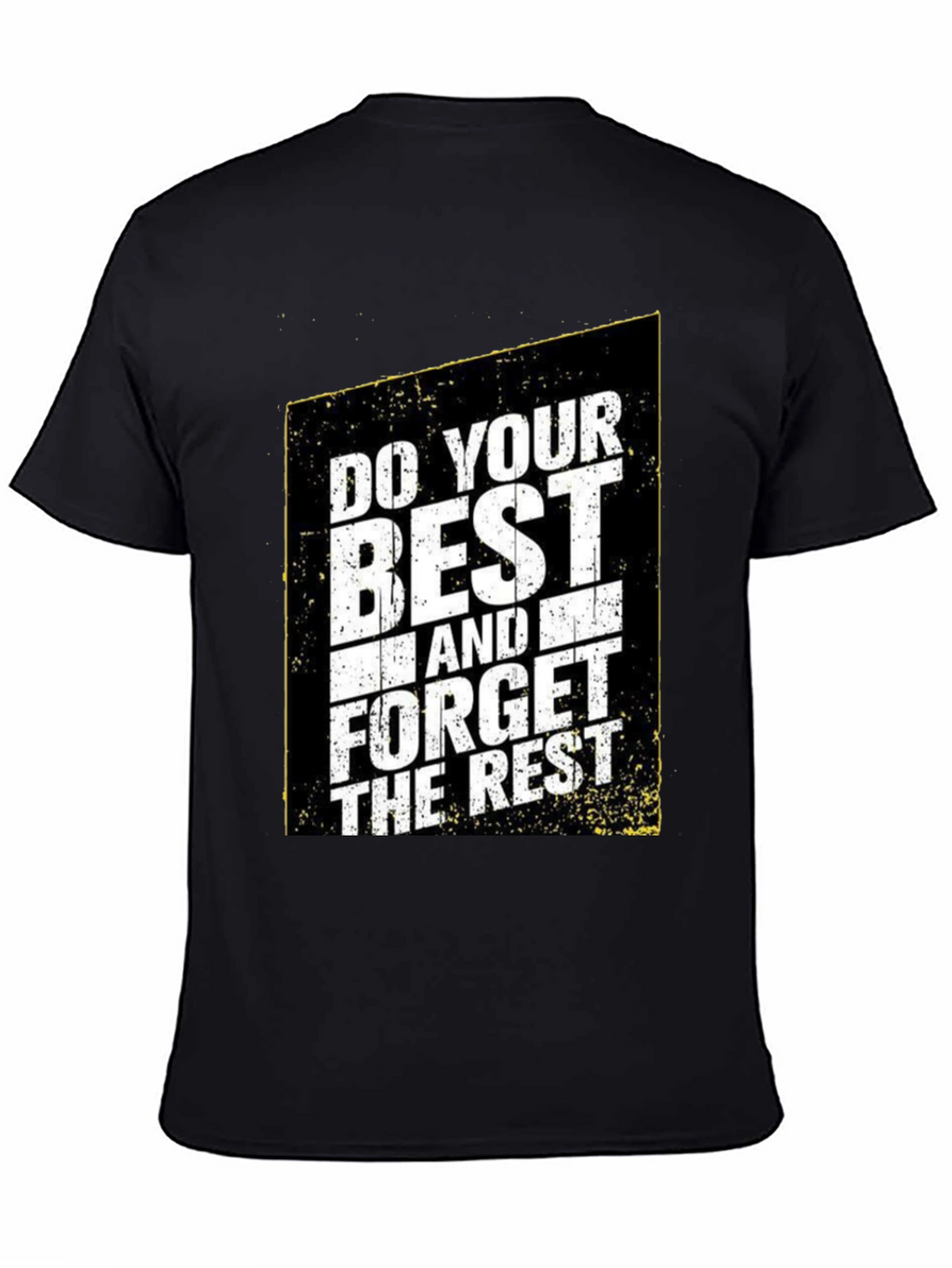 Do Your Best T-Shirt - Motivational Graphic Tee