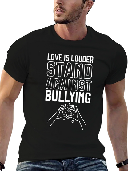 Love is Louder Stand Against Bullying T-Shirt