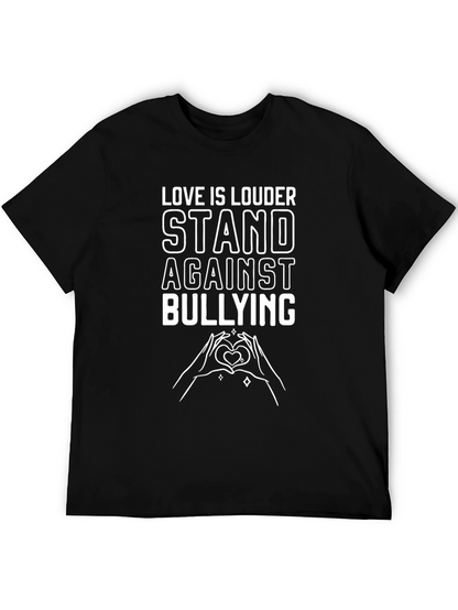 Love is Louder Stand Against Bullying T-Shirt