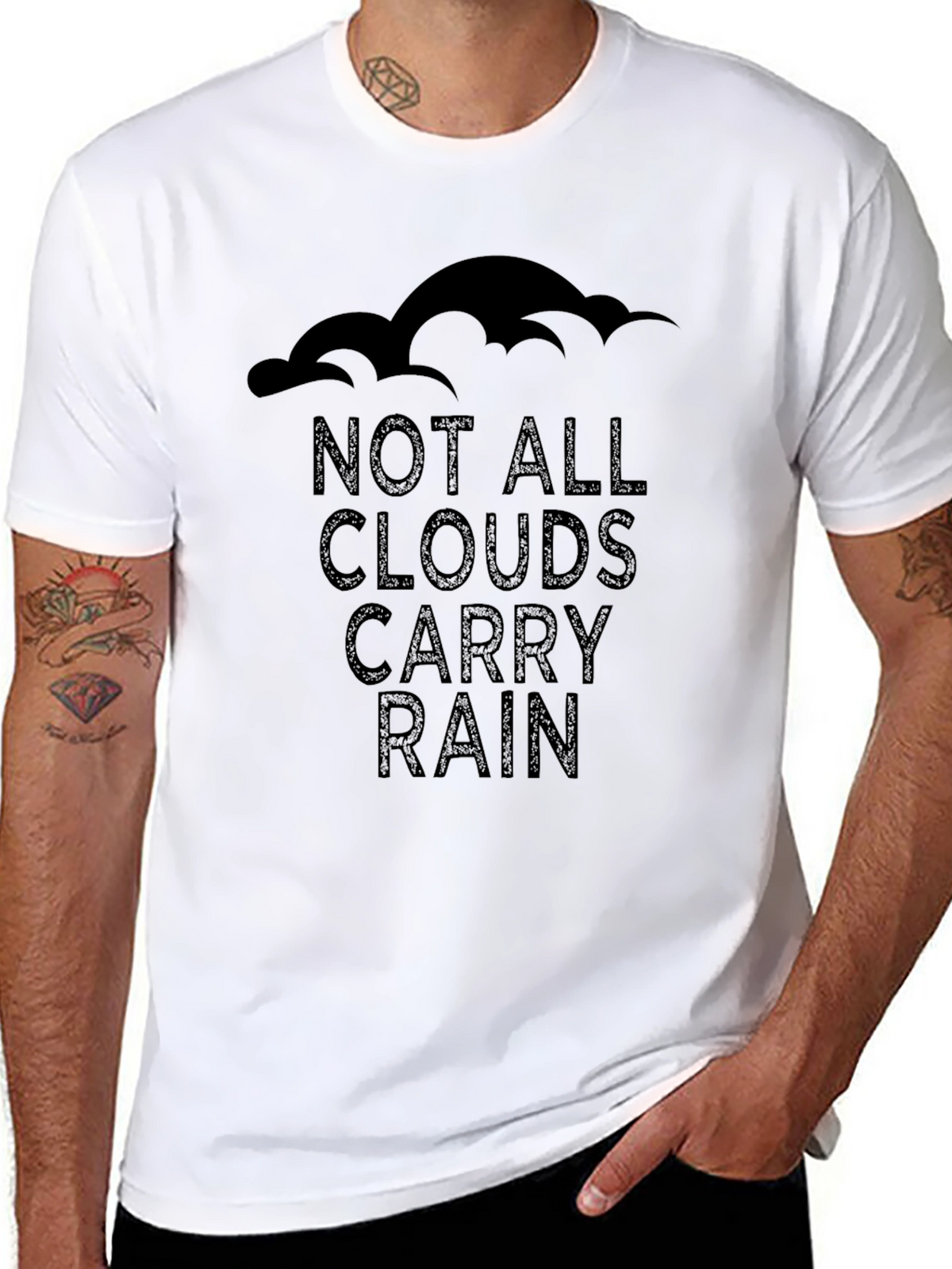 Not All Clouds Carry Rain T-Shirt
