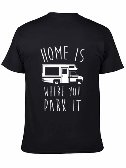 Home Is Where You Park It RV T-Shirt