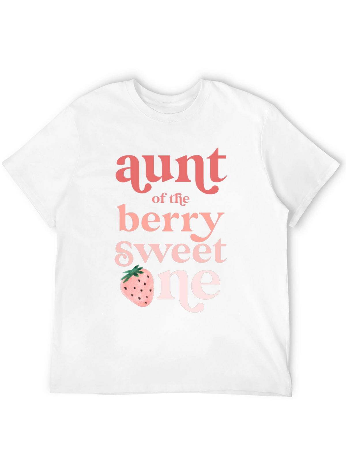 Aunt of the Berry Sweet One T-Shirt