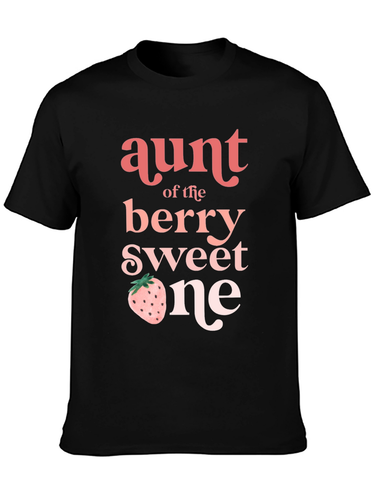 Aunt of the Berry Sweet One T-Shirt