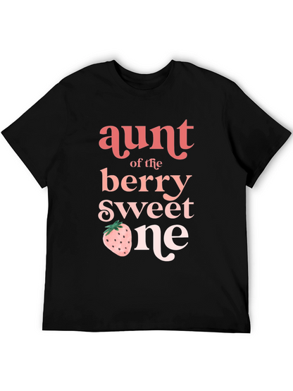 Aunt of the Berry Sweet One T-Shirt